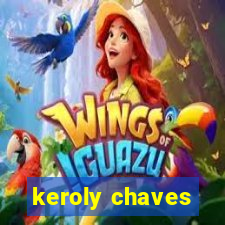 keroly chaves